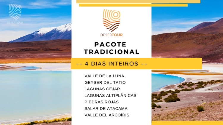 PACOTE TRADICIONAL 4 DIAS  INTEIROS  ATACAMA